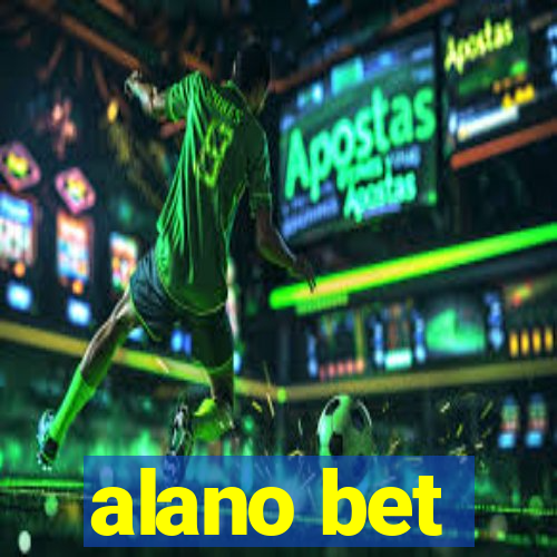 alano bet